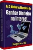 E-book As 3 melhores maneiras de ganhar dinheiro na internet